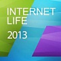 Internet Life 2013 Internet Life 2013